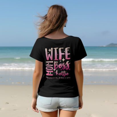 Wife, Mom, Boss, Hottie