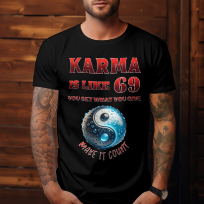 Karma is Like 69