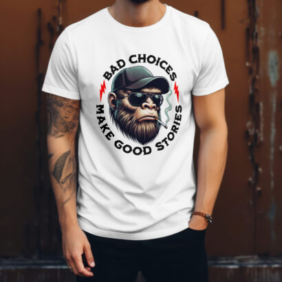 Bigfoot - Bad Choices